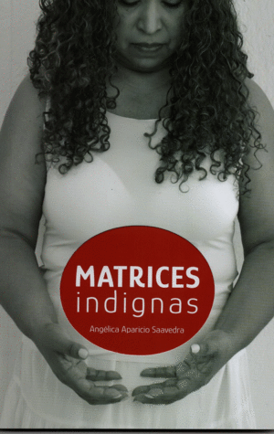 MATRICES INDIGNAS