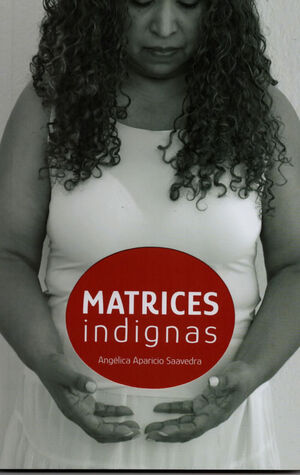 MATRICES INDIGNAS