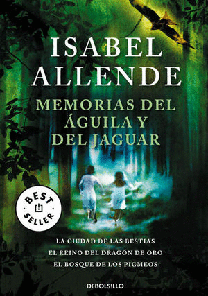 MEMORIAS DEL AGUILA Y DEL JAGUAR