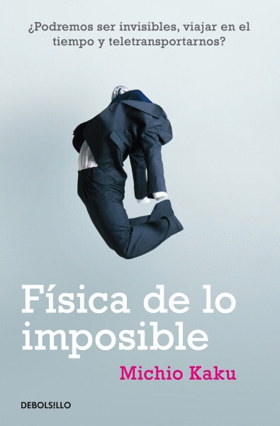 FÍSICA DE LO IMPOSIBLE