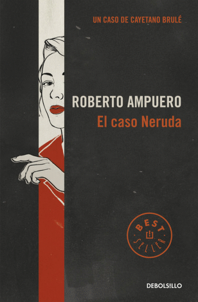 CASO NERUDA, EL