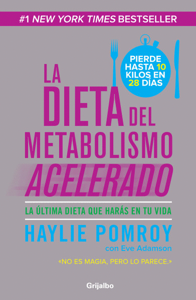 DIETA DEL METABOLISMO ACELERADO, LA