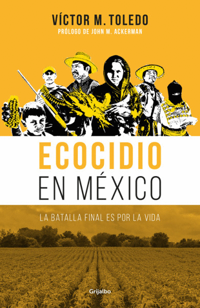 ECOCIDIO EN MÉXICO