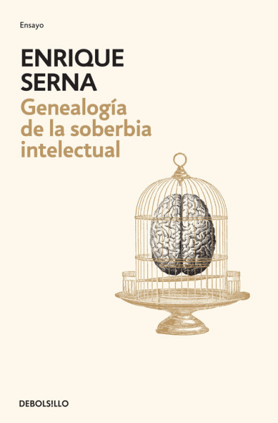 GENEALOGIA DE LA SOBERBIA INTELECTUAL