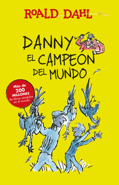 DANNY Y EL CAMPEÓN DEL MUNDO