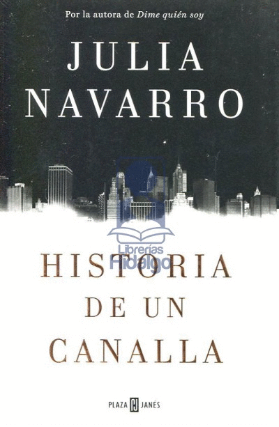 HISTORIA DE UN CANALLA