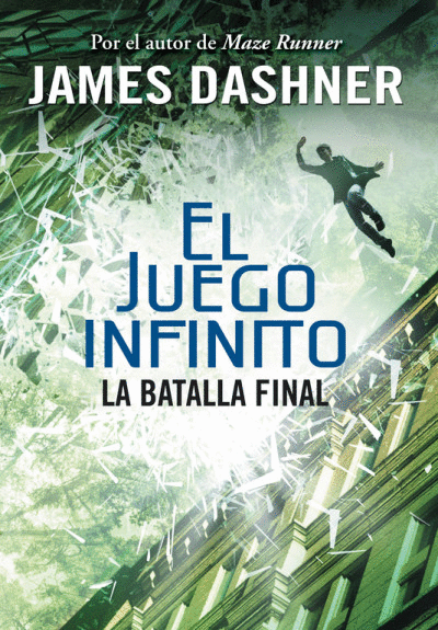 BATALLA FINAL (EL JUEGO INFINITO 3)