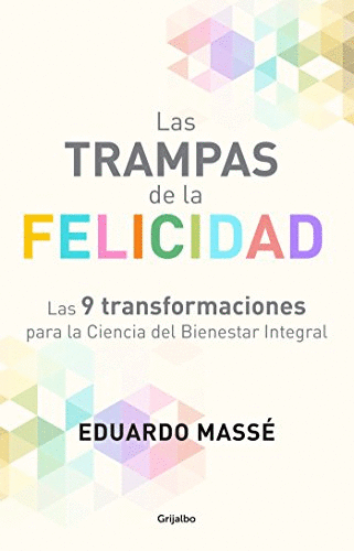 TRAMPAS DE LA FELICIDAD, LAS