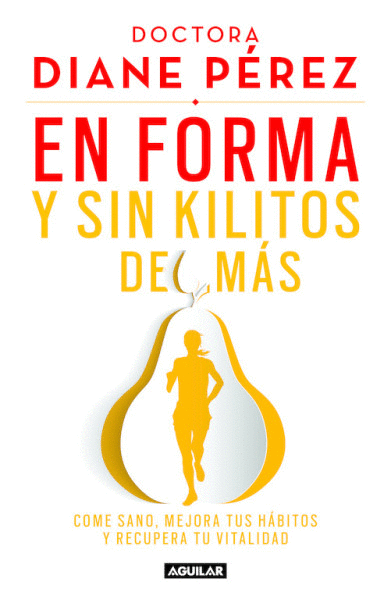 EN FORMA Y SIN KILITOS DE MAS