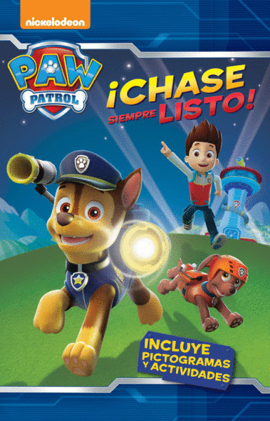 PAW PATROL. CHASE SIEMPRE LISTO