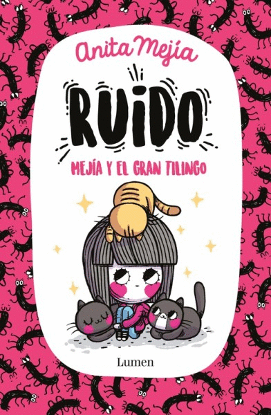 RUIDO. MEJIA Y EL GRAN TILINGO