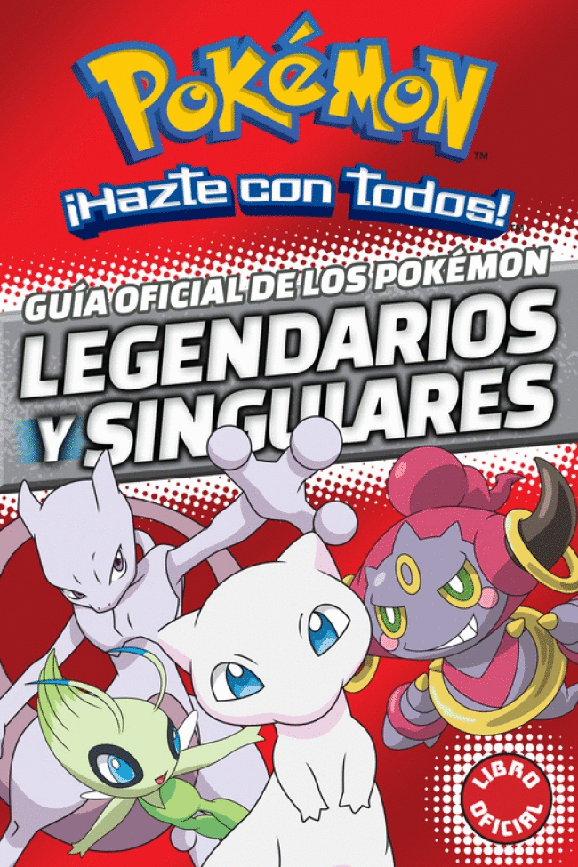 GUIA OFICIAL DE LOS POKEMON LEGENDARIOS Y SINGULARES