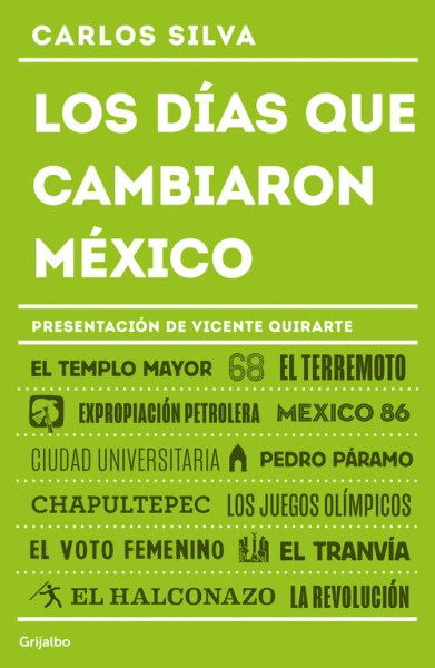 DÍAS QUE CAMBIARON MÉXICO, LOS