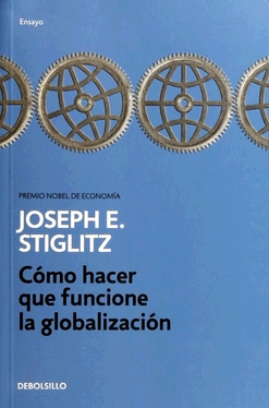 COMO HACER QUE FUNCIONE LA GLOBALIZACION