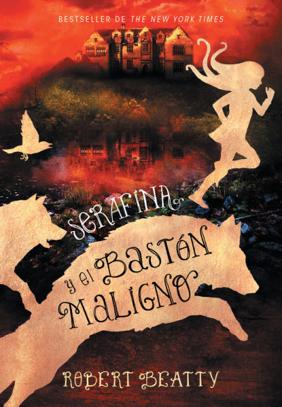 SERAFINA Y EL BASTON MALIGNO