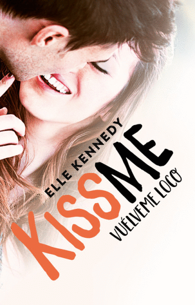 VUELVEME LOCO (KISSME 2)