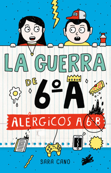 ALÉRGICOS A 6º B (LA GUERRA DE 6º A)