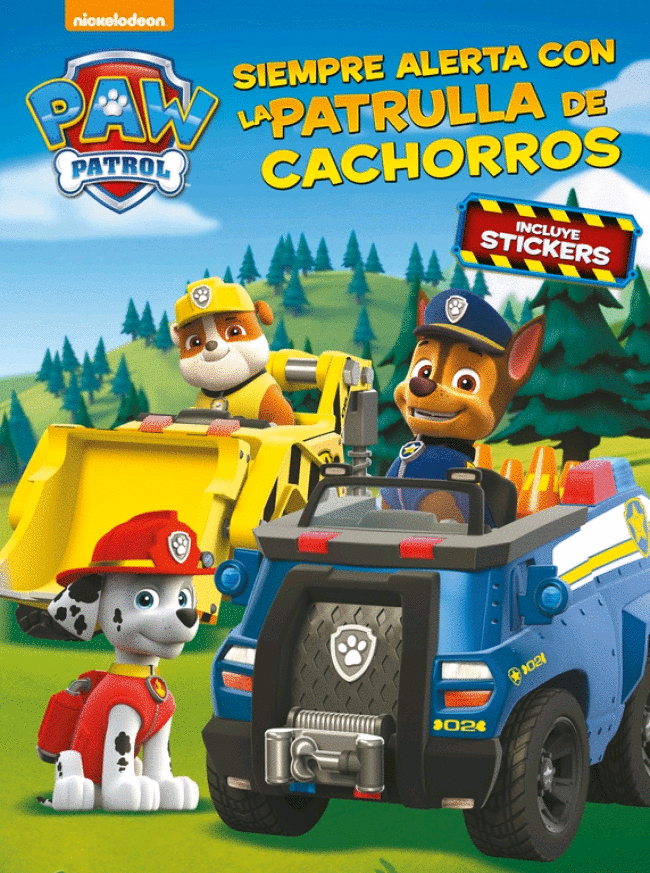 PAW PATROL. SIEMPRE ALERTA CON LA PATRULLA CANINA