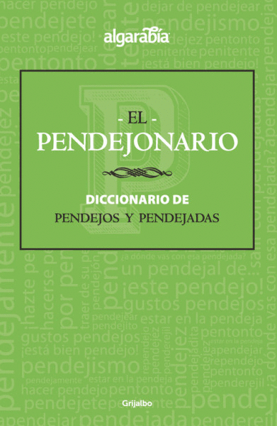 PENDEJONARIO, EL