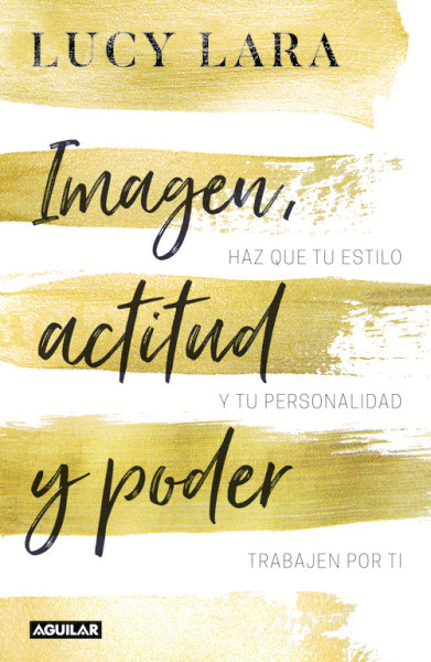 IMAGEN, ACTITUD Y PODER