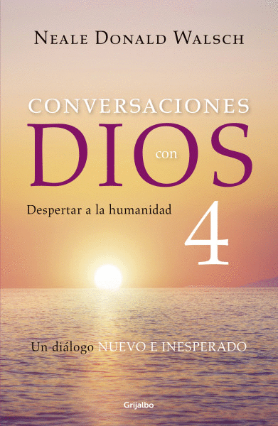 CONVERSACIONES CON DIOS 4