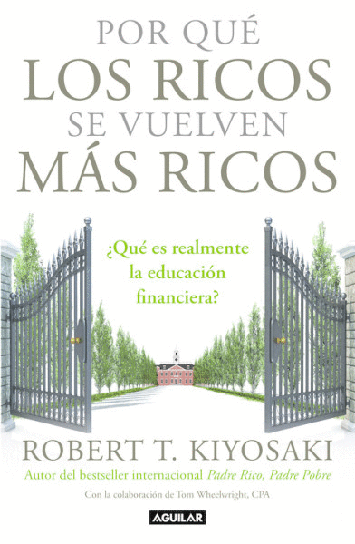 POR QUÉ LOS RICOS SE VUELVEN MÁS RICOS
