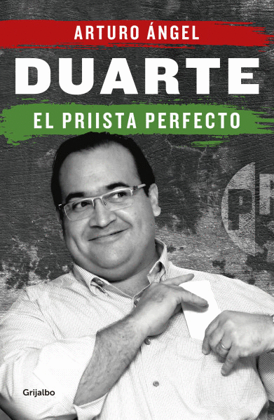 DUARTE, EL PRIISTA PERFECTO