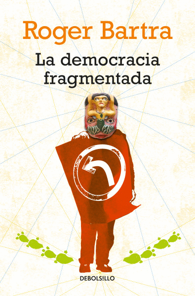 DEMOCRACIA FRAGMENTADA, LA