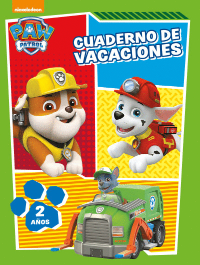 PAW PATROL. CUADERNO DE VACACIONES 2 AÑOS