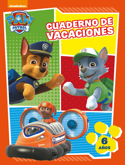 PAW PATROL. CUADERNO DE VACACIONES 6 AÑOS