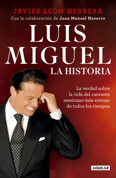 LUIS MIGUEL: LA HISTORIA