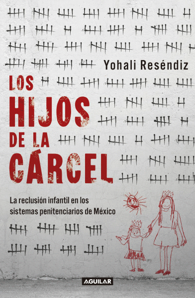 LOS HIJOS DE LA CÁRCEL