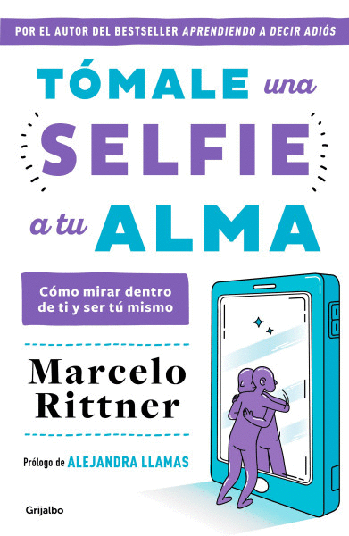 TÓMALE UNA SELFIE A TU ALMA