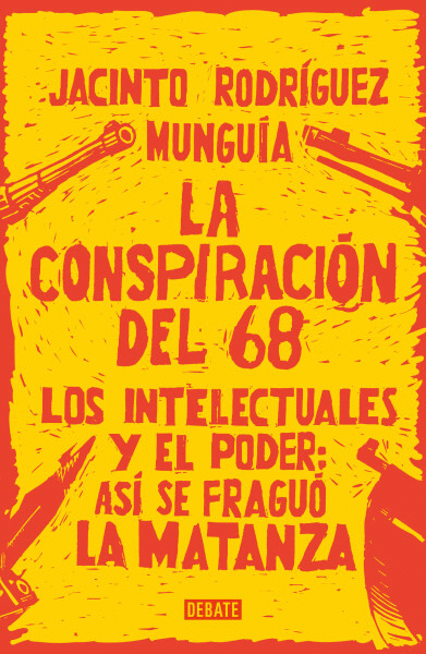 CONSPIRACIÓN DEL 68, LA