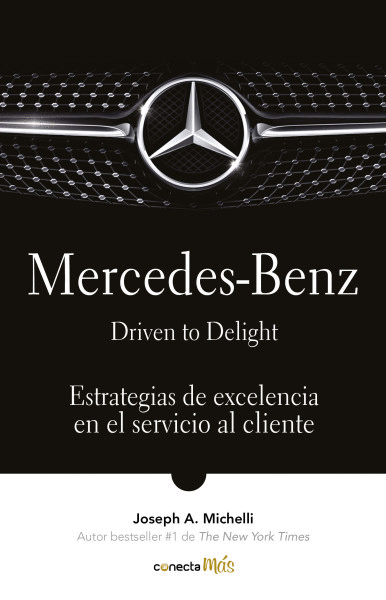 MERCEDES-BENZ. DRIVEN TO DELIGHT