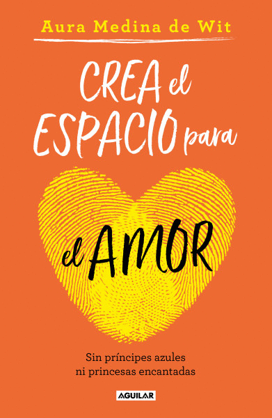 CREA EL ESPACIO PARA EL AMOR