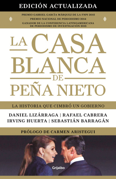 CASA BLANCA DE PEÑA NIETO, LA (EDICIÓN ACTUALIZADA)