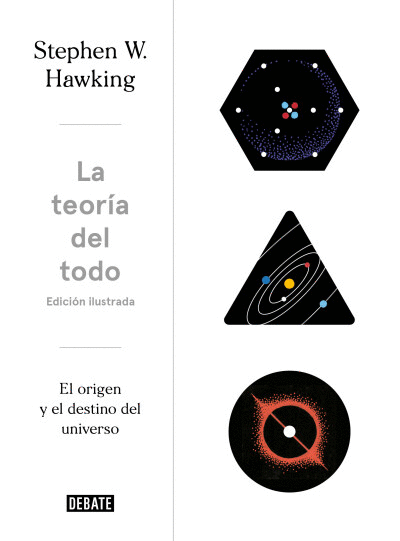 TEORÍA DEL TODO, LA (ILUSTRADO)