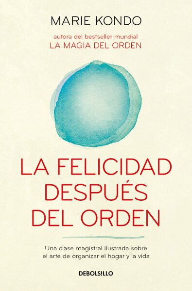 FELICIDAD DESPUÉS DEL ORDEN, LA