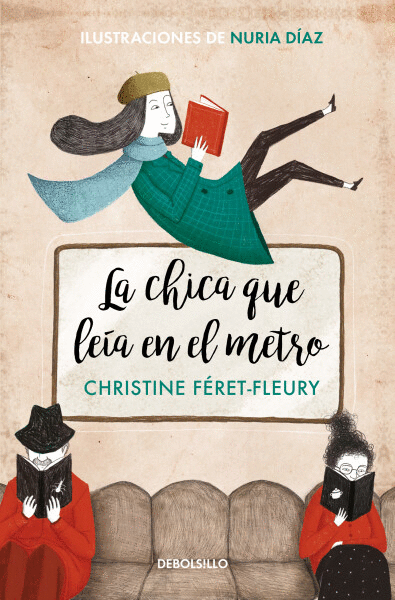 CHICA QUE LEÍA EN EL METRO, LA (EDICIÓN ILUSTRADA)