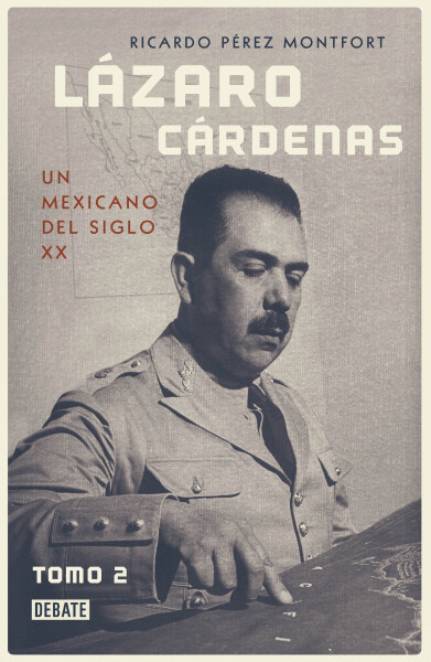 LÁZARO CÁRDENAS / TOMO 2