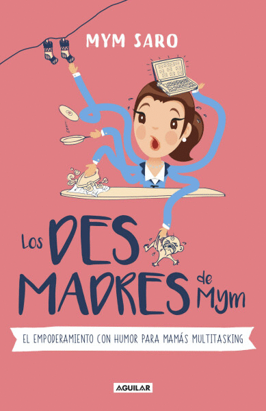 DESMADRES DE MYM, LOS