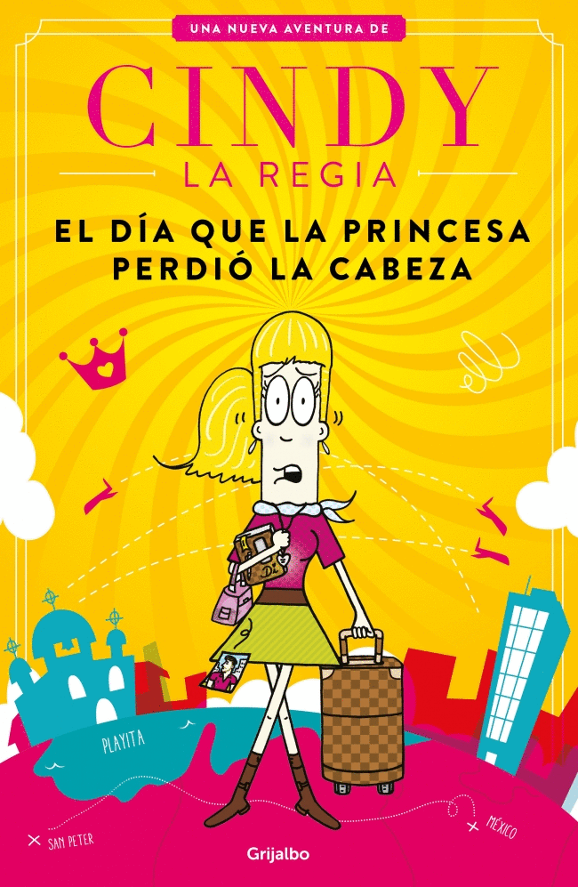 CINDY LA REGIA, EL DIA QUE LA PRINCESA PERDIO LA CABEZA