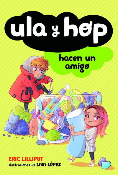 ULA Y HOP HACEN UN AMIGO