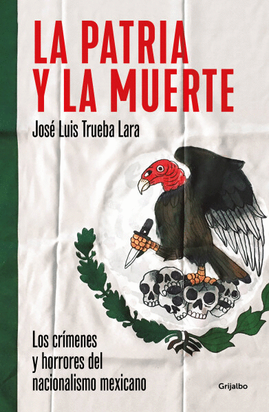 PATRIA Y LA MUERTE, LA