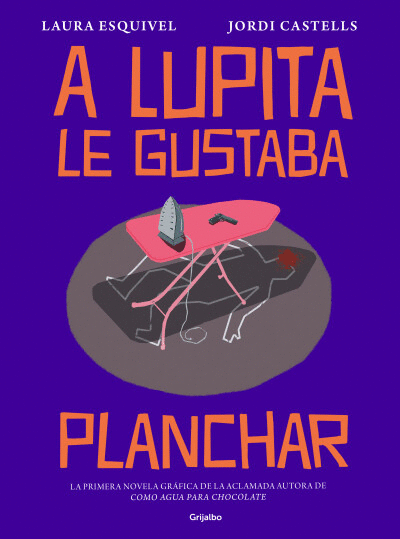 A LUPITA LE GUSTABA PLANCHAR