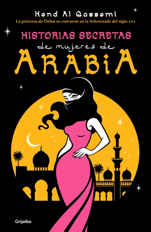 HISTORIAS SECRETAS DE MUJERES DE ARABIA