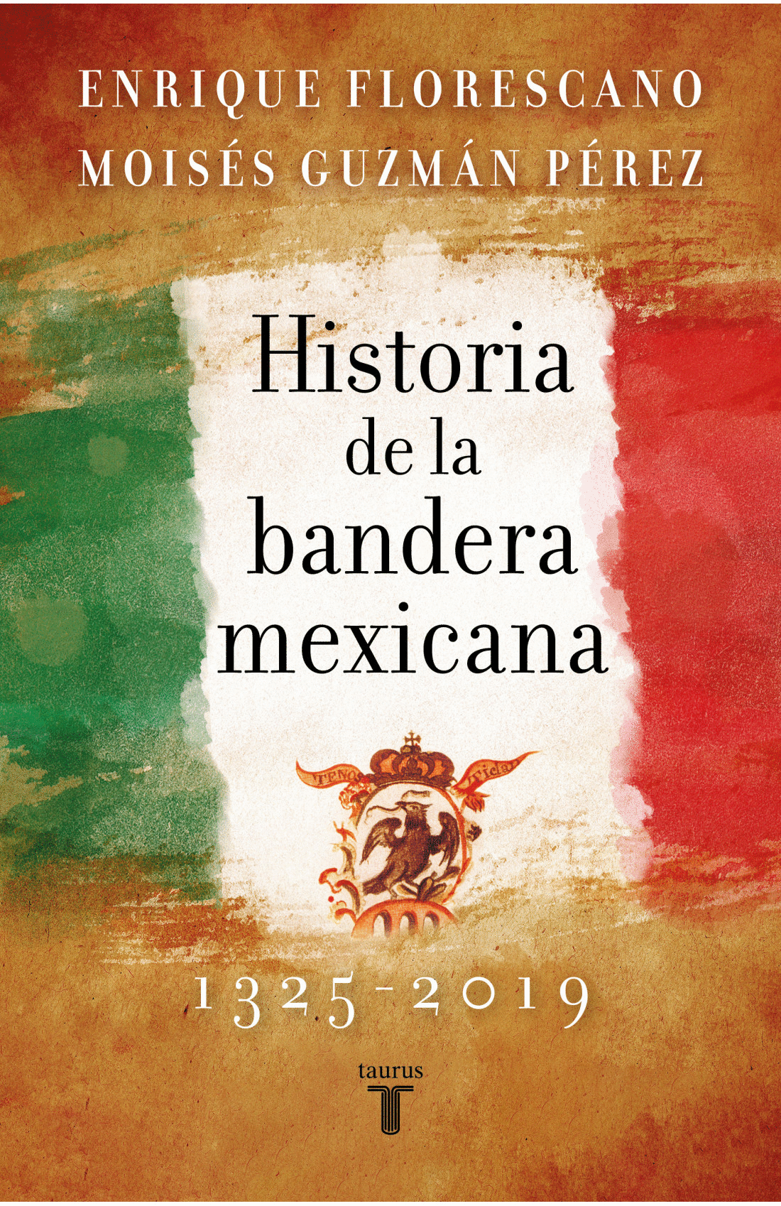 HISTORIA DE LA BANDERA MEXICANA