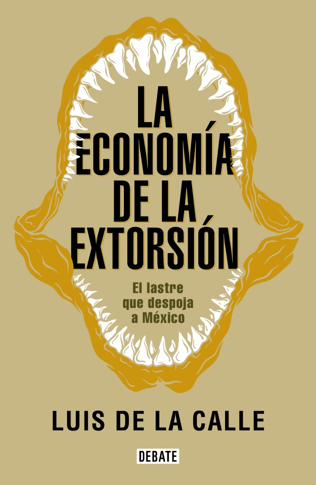 ECONOMIA DE LA EXTORSION, LA