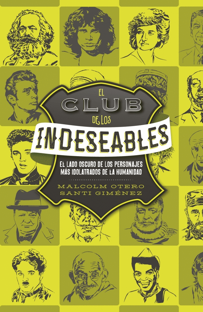 CLUB DE LOS INDESEABLES, EL